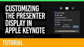 Customizing your presenter display in Apple Keynote [TUTORIAL]