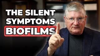 The Silent Symptoms of Biofilms: Watch Out For These 6 Warning Signs