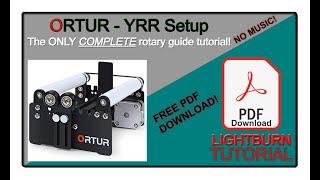  Ortur YRR Rotary Setup - The Only COMPLETE guide!