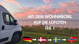 Mit dem Wohnmobil auf die Lofoten I Teil 1