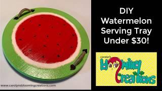 How to Make a Watermelon Serving Tray