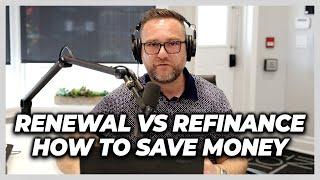 Mortgage Renewal vs Refinance, How To Save Money - Finance Fridays