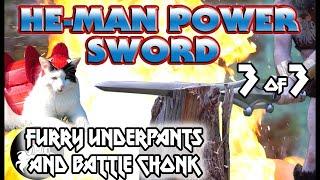 He Man Power Sword Build Part 3: Furry Underpants and Battle Chonk