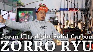 Joran Ultralight MURAH Solid Carbon CUMA 180 Ribuan Doang | ZORRO RYU