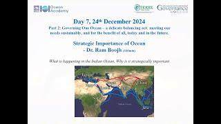 Strategic Importance of Ocean- Dr. Ram Boojh