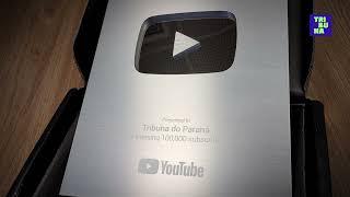 Recebemos a placa de 100k do Youtube