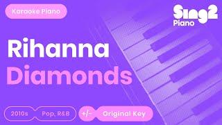 Rihanna - Diamonds (Karaoke Piano)