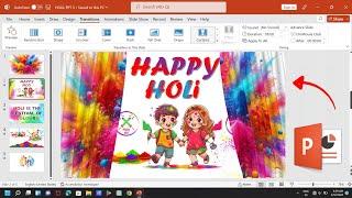 Happy Holi Presentation In MS Powerpoint | How To Make Happy Holi Powerpoint Animation | Happy Holi