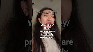 Why I use They/Them pronouns