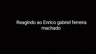 Reagindo ao enrico gabriel ferreira machado.... Infelizmente ficou sem som