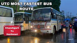 चलो उत्तराखण्ड चले | utc most fastest route | Chandigarh to Haldwani |