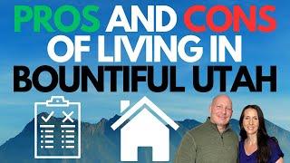 PROS AND CONS OF LIVING IN BOUNTIFUL UTAH