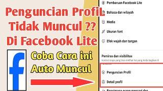 Update Terbaru Cara Kunci Profil Facebook Lite Anti Gagal 100% Berhasil 