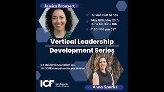 Vertical Development: An Innovative New Way to Think About Leadership and Change