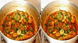 Chicken Karahi Restaurant Style Chicken Karahi Recipe By Aneeba Ansari Food secrets