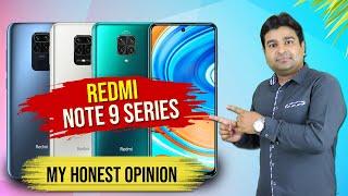 Redmi Note 9 series - Redmi Note 9, Redmi Note 9s, Redmi Note 9 Pro, My Honest Opinions