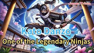 Kato Danzo:  One of the Legendary Ninjas