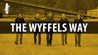 The Wyffels Way