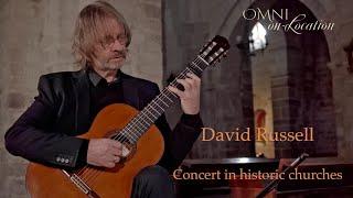 David Russell - FULL CONCERT - CLASSICAL GUITAR - Churches of Palencia, Spain - Omni Foundation