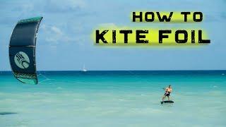 How to kite foil | The Basics