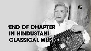 Padma Vibhushan Ustad Ghulam Mustafa Khan passes away