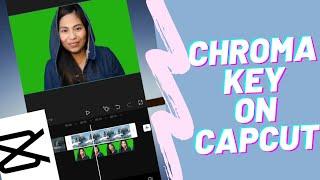 How to use Chroma Key on Capcut 2021