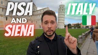 Pisa & Siena | Italy | Tuscany Beyond Florence