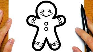 HOW TO DRAW A CUTE GINGERBREAD MAN