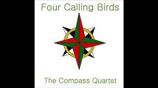 Silent Night- The Compass Quartet (Four Calling Birds)