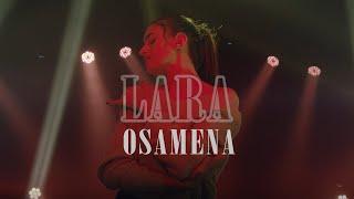 LARA - Osamena (Official Video)