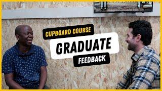 Cupboard Course | Graduate Feedback