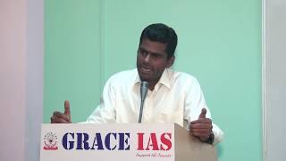 How to prepare for Civil Services Exam?- Tips by Sri K. ANNAMALAI  IPS @GRACE IAS, Bangalore.