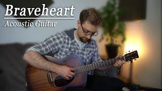 The Braveheart Theme on Acoustic Guitar