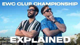 What is EWC Club Championship?!