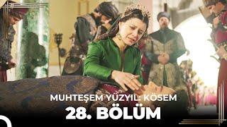 Muhteşem Yüzyıl: Kösem 28.Bölüm (HD)