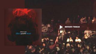 Closehead - Berdiri Teman [Official Audio][EP.Discopunkhead]