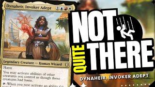 Not Quite There | #001 | Dynaheir, Invoker Adept | Commander | Magic: The Gathering