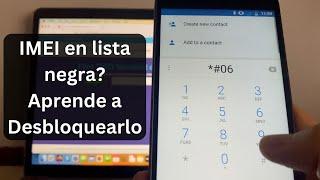 IMEI Bloqueado (Como Desbloquear Remotamente Permanente)