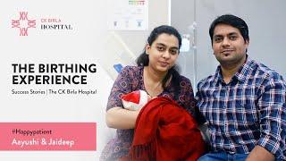 Birthing experience at the CK Birla Hospital, Gurgaon