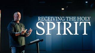 Holy Spirit | Receiving the Holy Spirit | Clayton King | The Cove Church