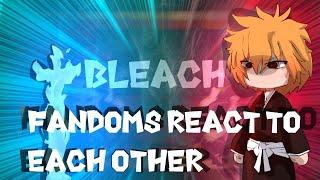 Fandoms react to each other Ichigo Kurosaki // Aizen // Bleach part 2 // Gacha React