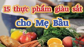 15 nhóm thực phẩm giàu sắt ngừa thiếu máu cho Mẹ bầu-Tố Lê Daily#39