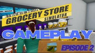 New Items, Bring on the Drinks! Grocery Store Simulator Playthrough Episode 2
