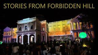 Stories from Forbidden Hill - Projection Mapping on National Museum of Singapore 2022 4K Official