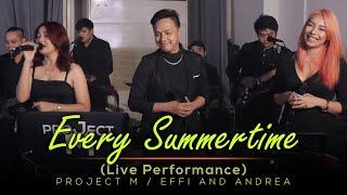 NIKI - Every Summertime  |  Project M Featuring Effi and Andrea