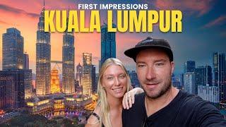 Kuala Lumpur FIRST IMPRESSIONS - Travel Vlog