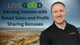 How to earn income with LiveGood retail sales and profit sharing bonus pools