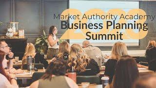 2023 Market Authority Academy Business Planning Summit