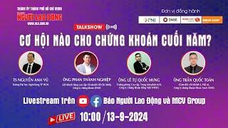  [Livestream] Talkshow: "Cơ hội nào cho chứng khoán cuối năm?"