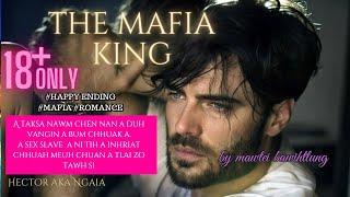 THE MAFIA KING  BY MAWITEI BAWITLUNG MIZO LOVE STORY #thawnthu  #ngaihnawm  #mizothawnthu #mizoram